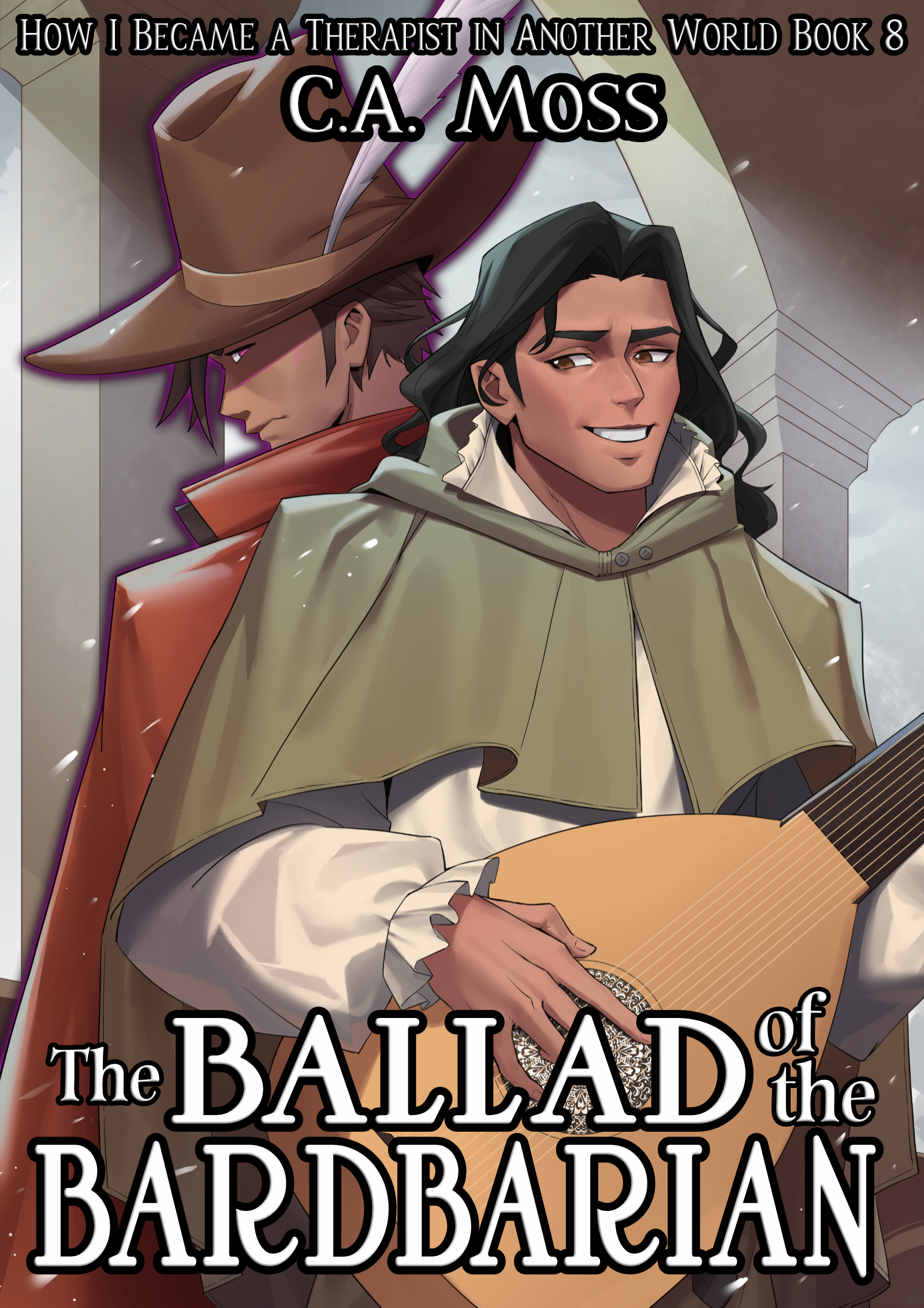 Book cover for The Ballad of the Bardbarian (How I Became a Therapist in Another World book 8).